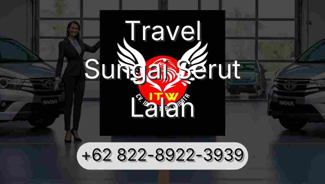 Travel Sungai Serut Lalan