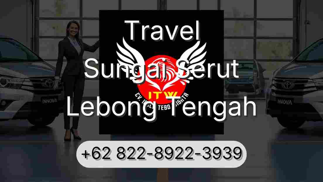 Travel Sungai Serut Lebong Tengah