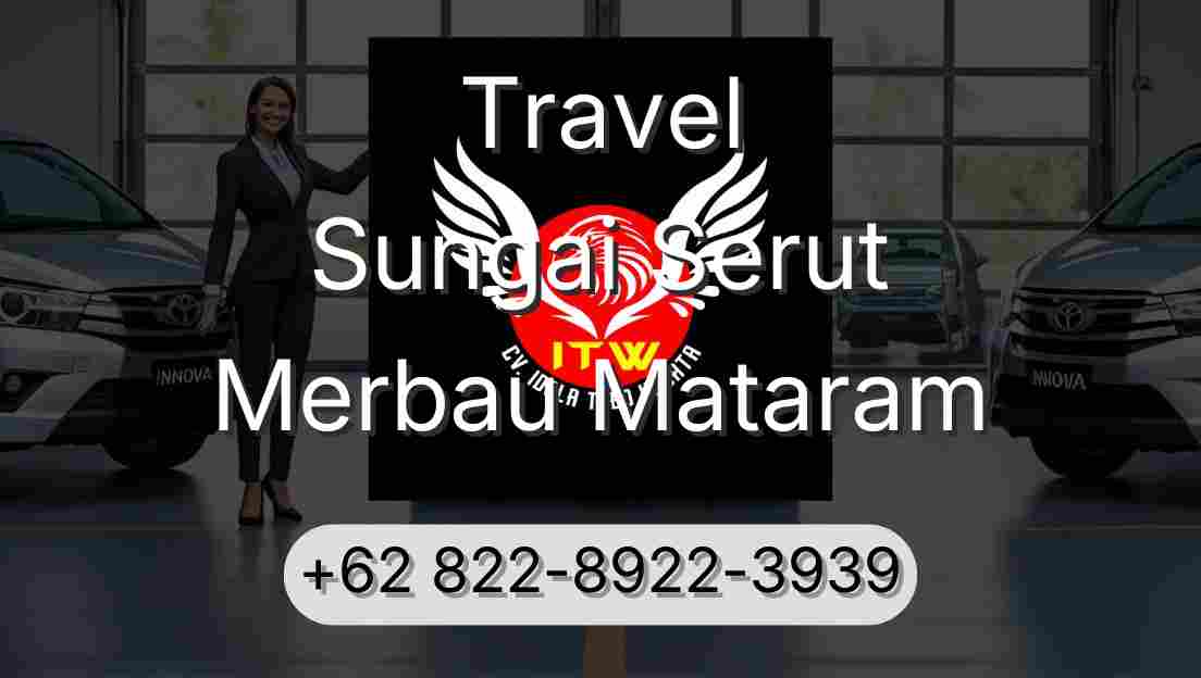 Travel Sungai Serut Merbau Mataram