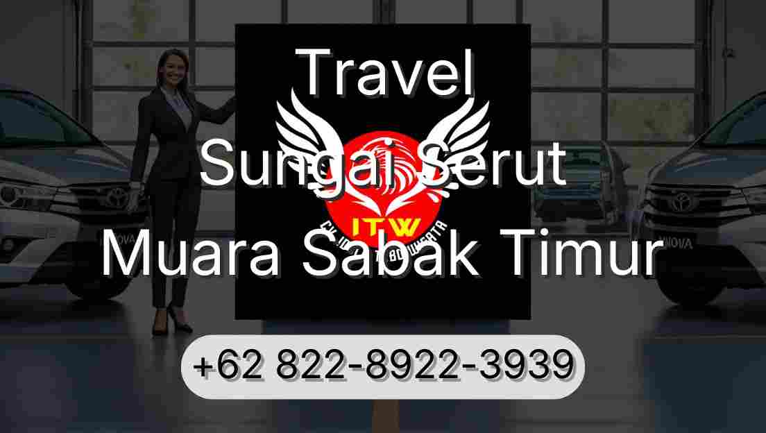 Travel Sungai Serut Muara Sabak Timur