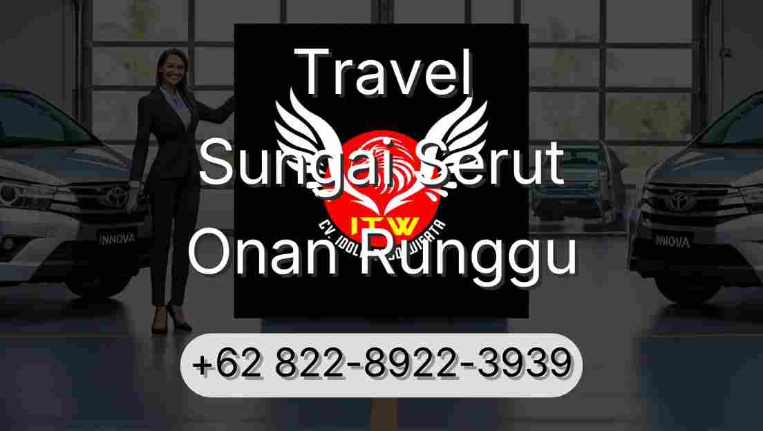 Travel Sungai Serut Onan Runggu
