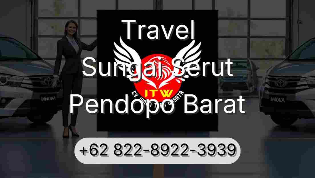 Travel Sungai Serut Pendopo Barat