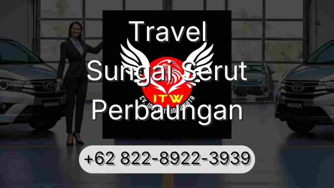 Travel Sungai Serut Perbaungan
