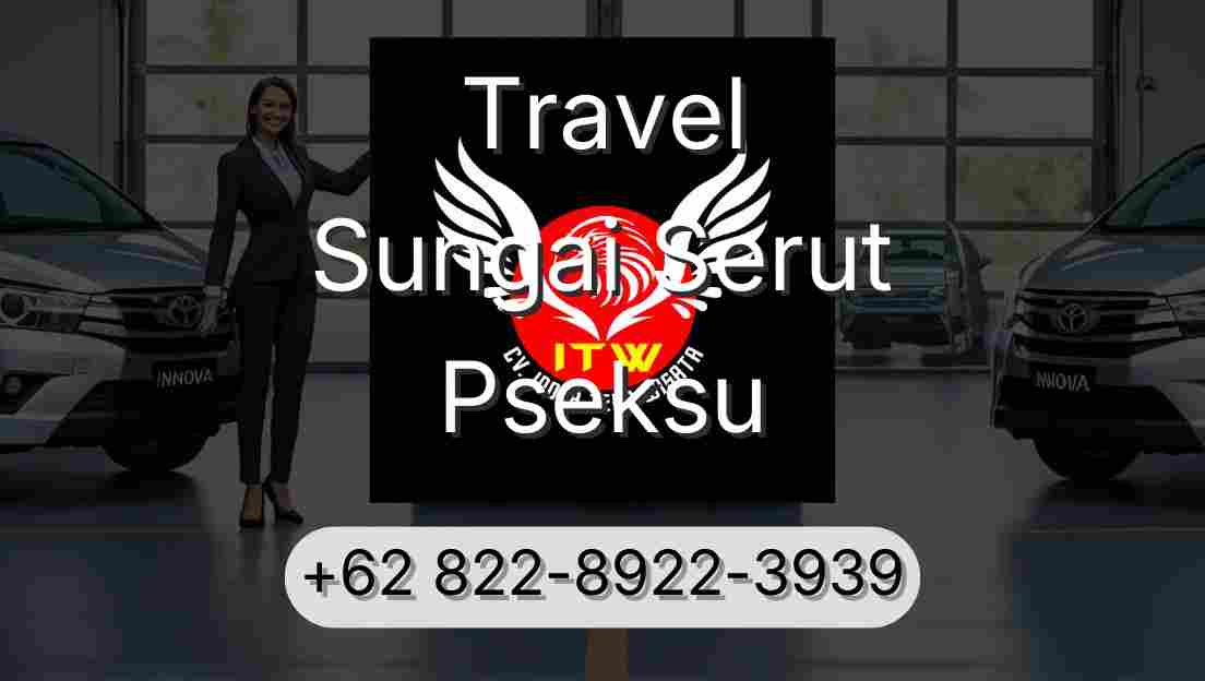 Travel Sungai Serut Pseksu