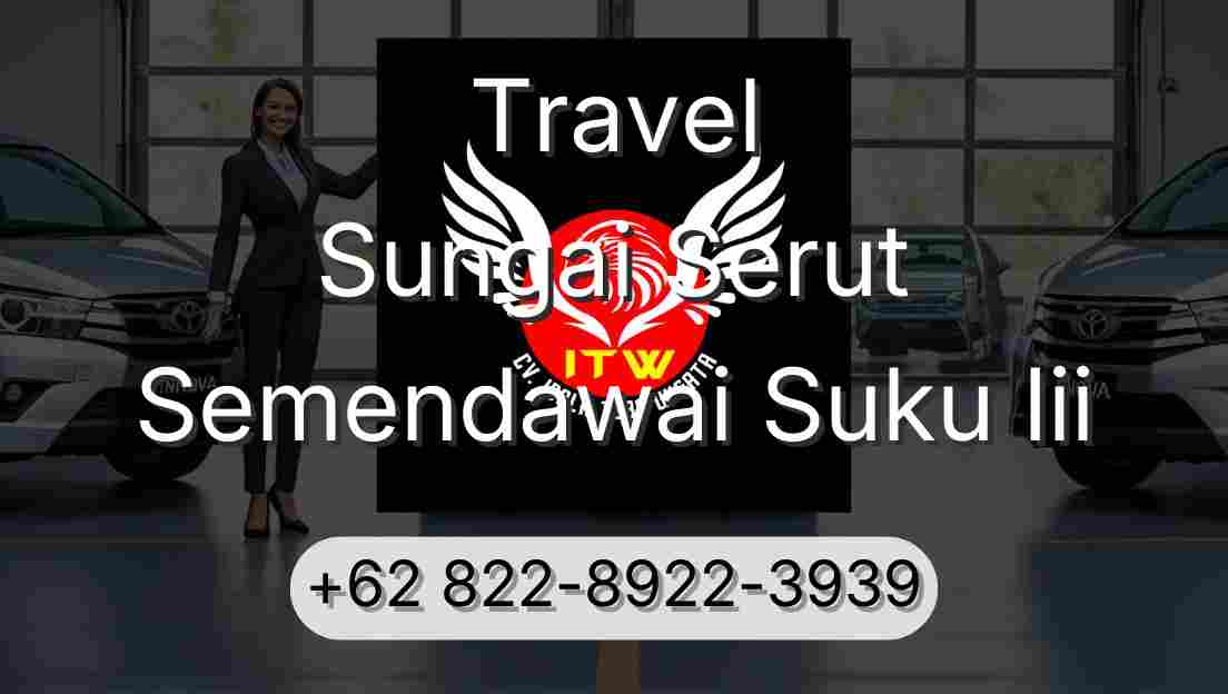 Travel Sungai Serut Semendawai Suku Iii