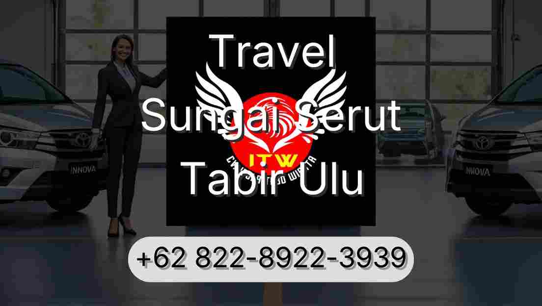 Travel Sungai Serut Tabir Ulu