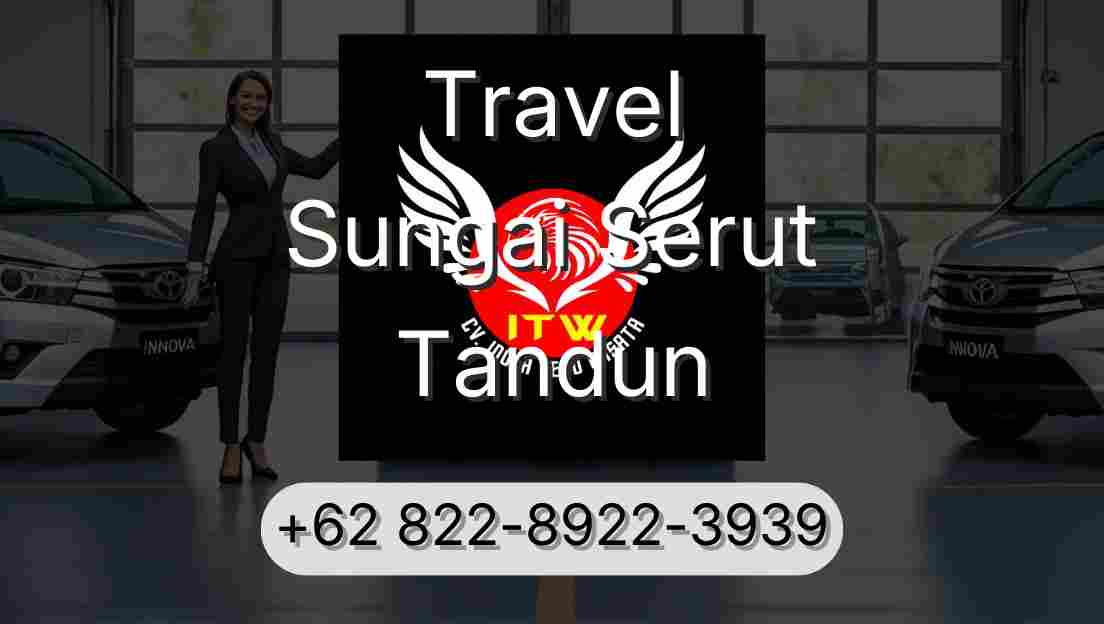 Travel Sungai Serut Tandun