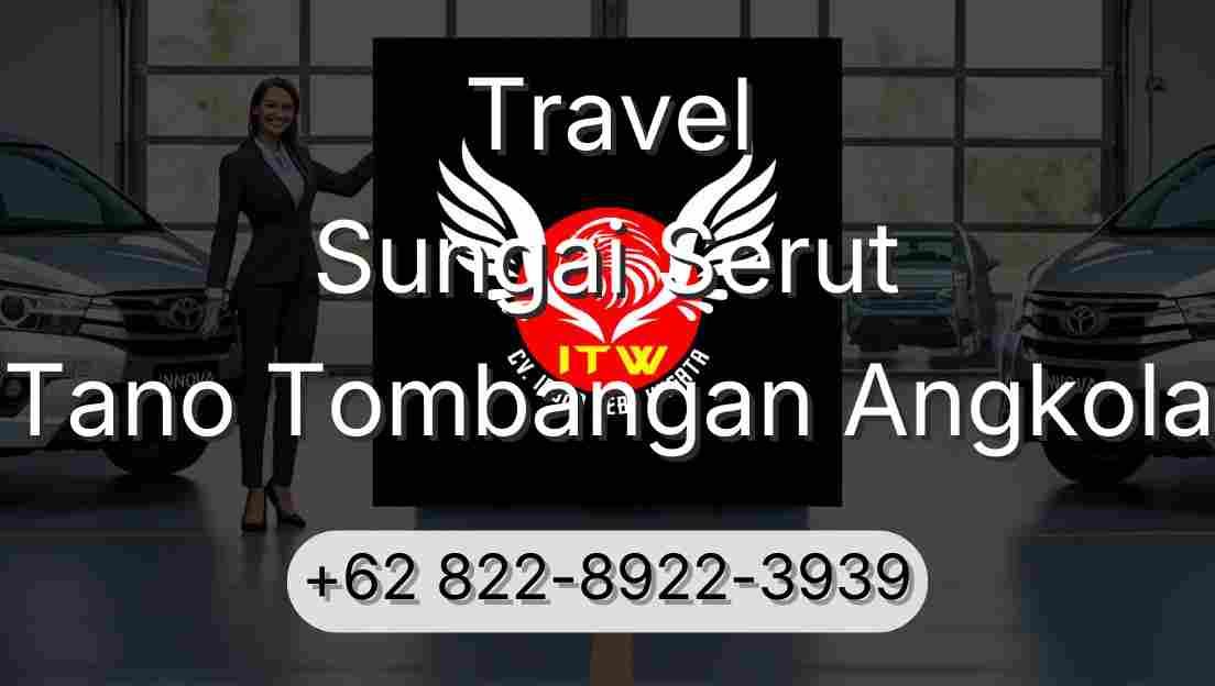 Travel Sungai Serut Tano Tombangan Angkola