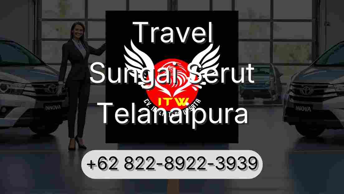 Travel Sungai Serut Telanaipura