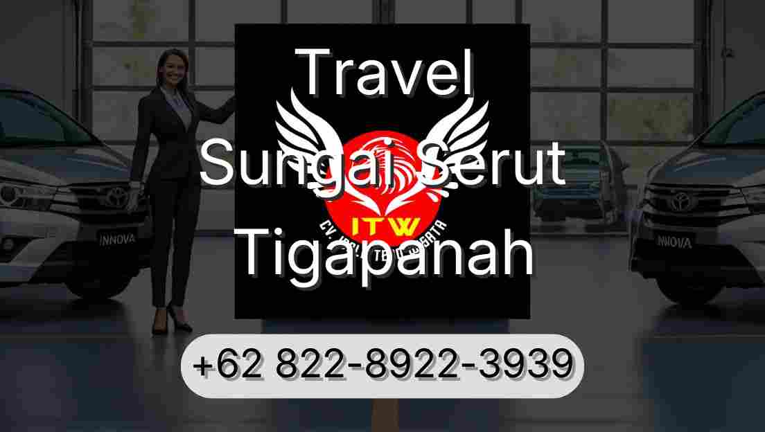 Travel Sungai Serut Tigapanah
