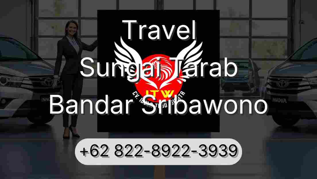 Travel Sungai Tarab Bandar Sribawono