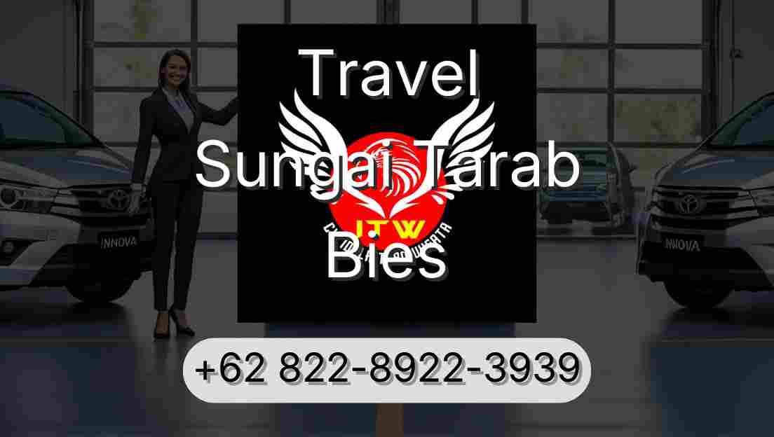 Travel Sungai Tarab Bies