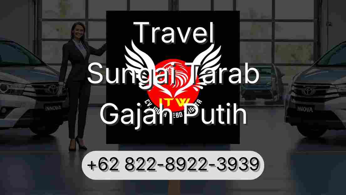 Travel Sungai Tarab Gajah Putih