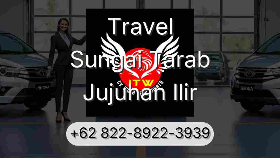 Travel Sungai Tarab Jujuhan Ilir