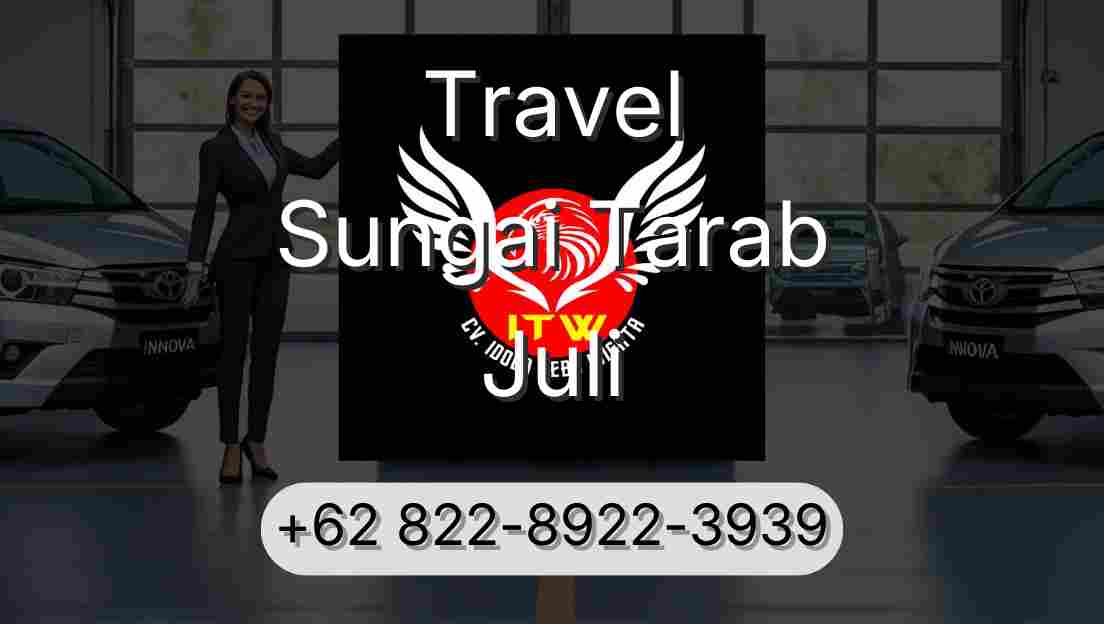 Travel Sungai Tarab Juli