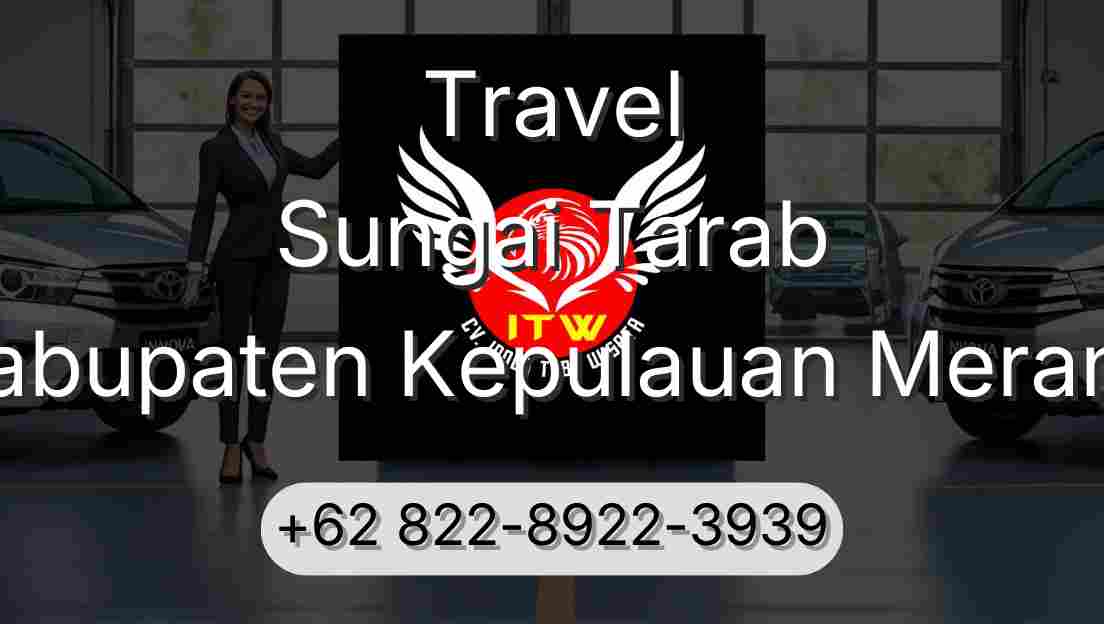 Travel Sungai Tarab Kabupaten Kepulauan Meranti