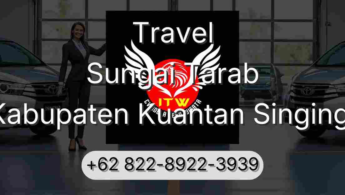 Travel Sungai Tarab Kabupaten Kuantan Singingi