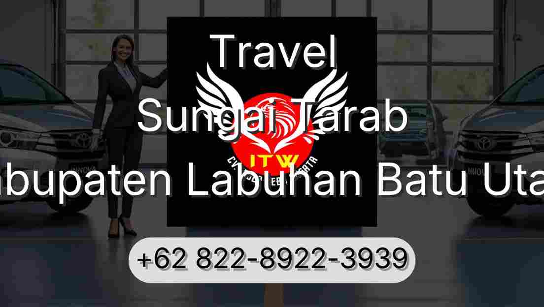 Travel Sungai Tarab Kabupaten Labuhan Batu Utara
