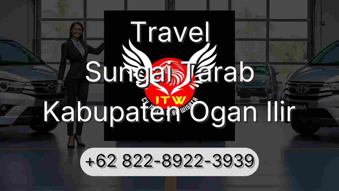 Travel Sungai Tarab Kabupaten Ogan Ilir