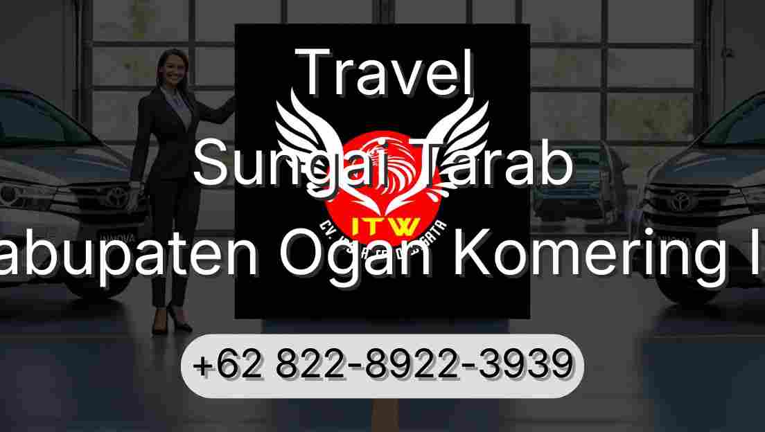 Travel Sungai Tarab Kabupaten Ogan Komering Ilir