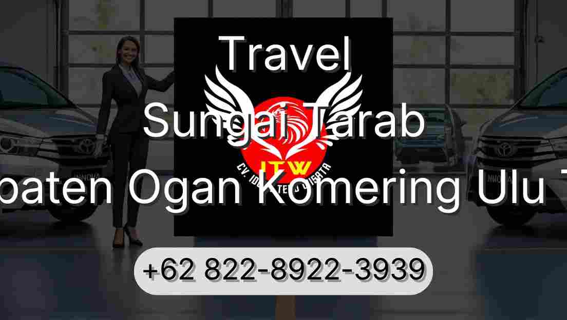 Travel Sungai Tarab Kabupaten Ogan Komering Ulu Timur