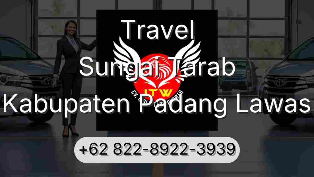 Travel Sungai Tarab Kabupaten Padang Lawas
