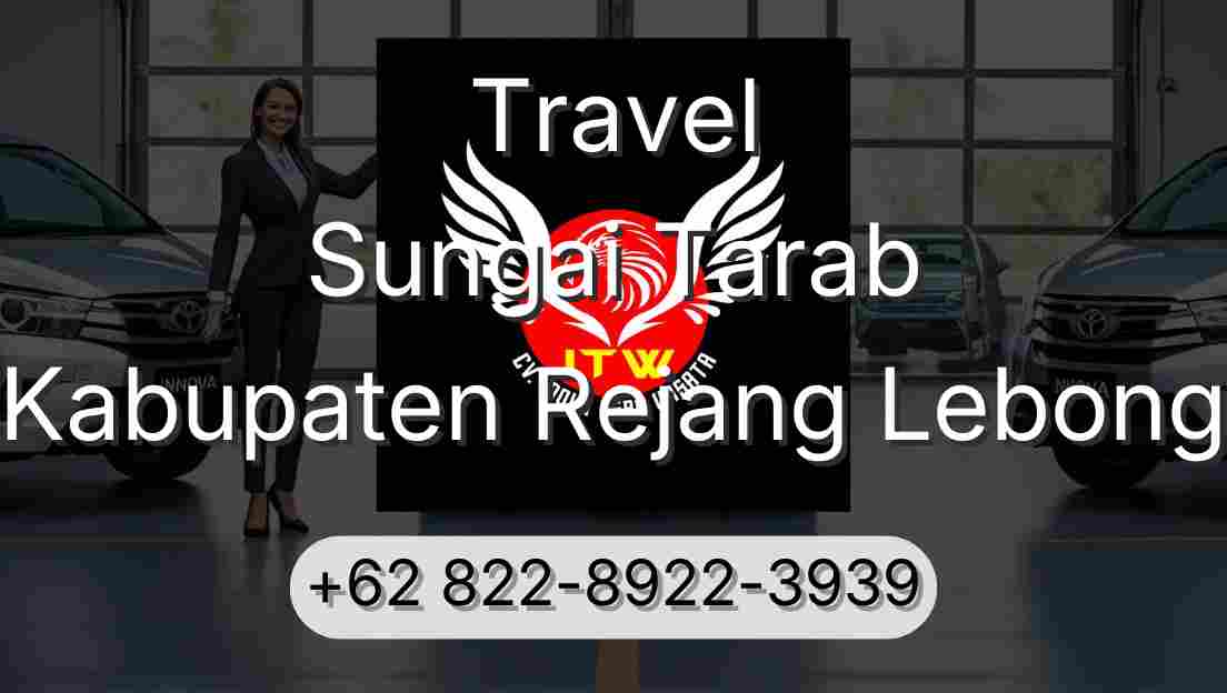 Travel Sungai Tarab Kabupaten Rejang Lebong