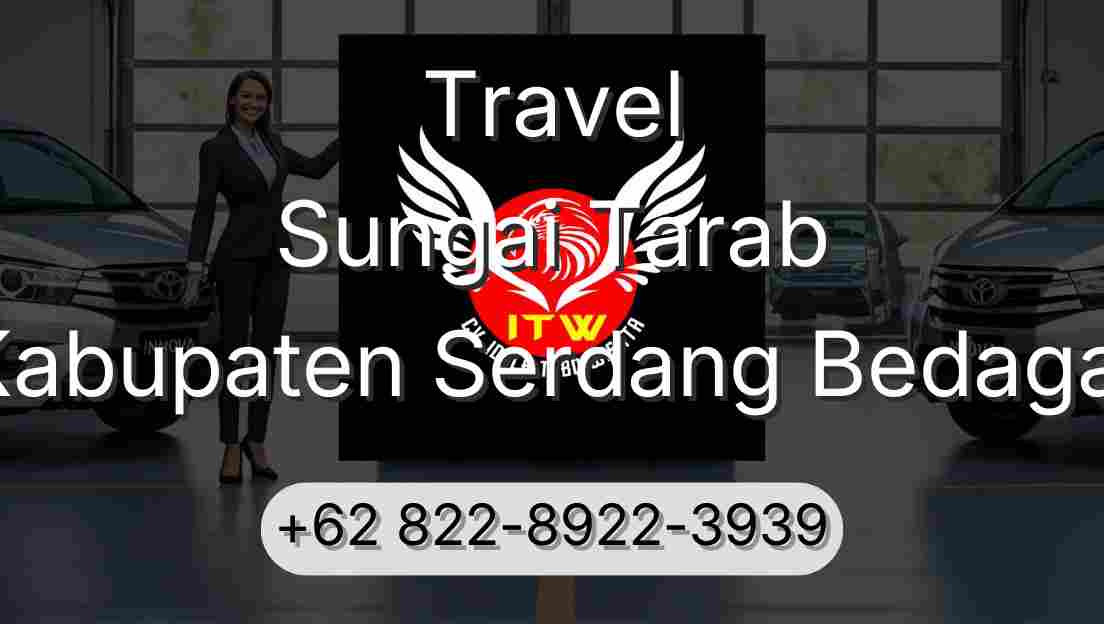 Travel Sungai Tarab Kabupaten Serdang Bedagai