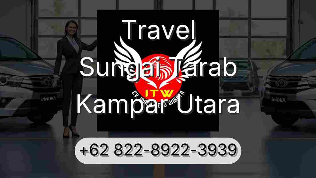 Travel Sungai Tarab Kampar Utara