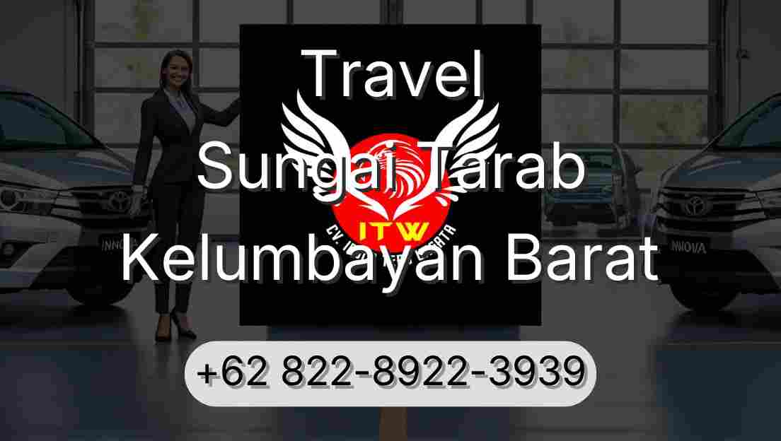 Travel Sungai Tarab Kelumbayan Barat