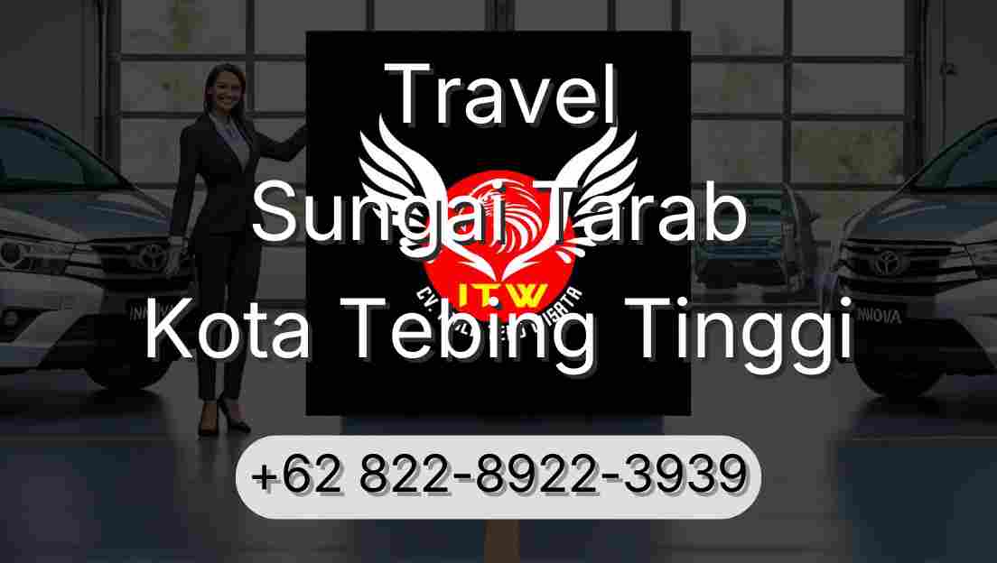 Travel Sungai Tarab Kota Tebing Tinggi
