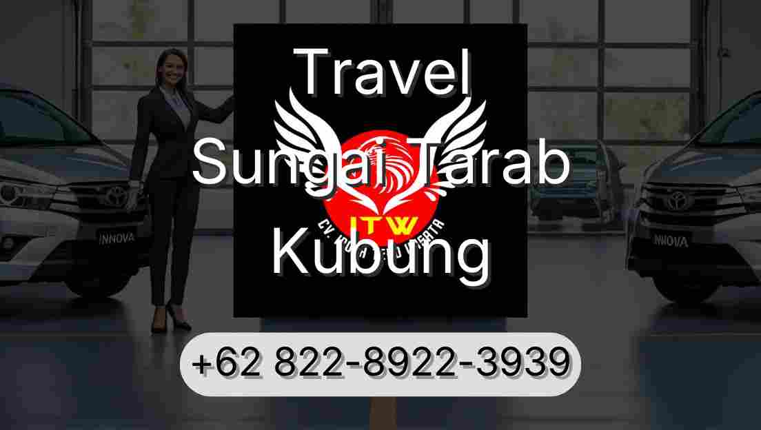 Travel Sungai Tarab Kubung