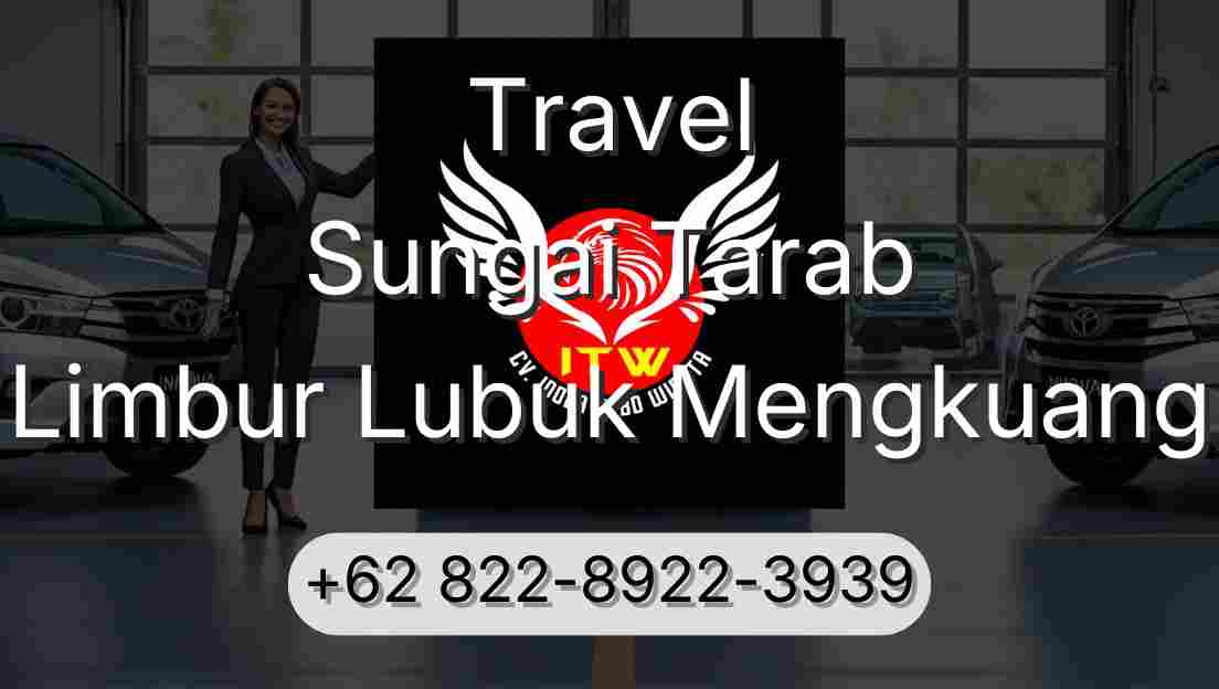 Travel Sungai Tarab Limbur Lubuk Mengkuang