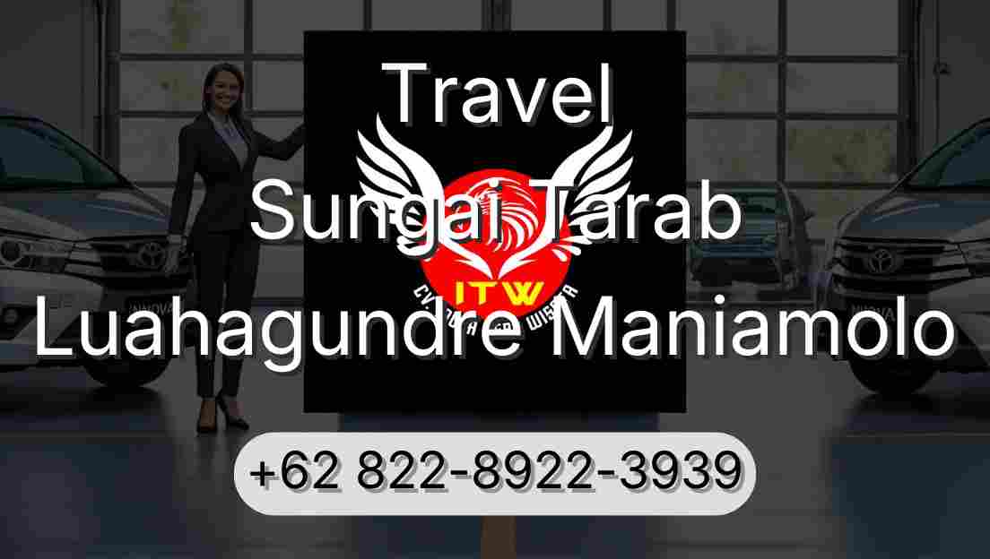 Travel Sungai Tarab Luahagundre Maniamolo