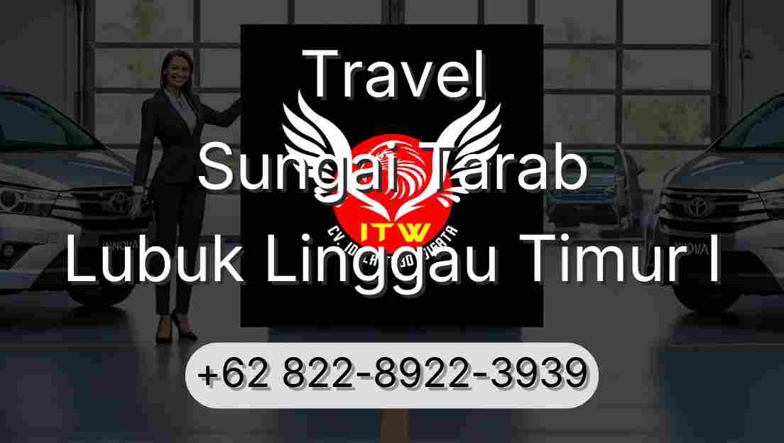 Travel Sungai Tarab Lubuk Linggau Timur I