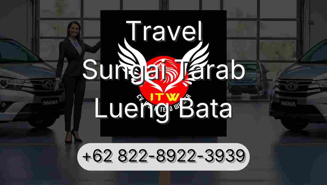 Travel Sungai Tarab Lueng Bata