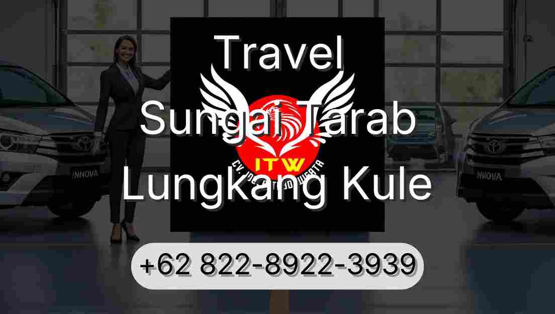 Travel Sungai Tarab Lungkang Kule