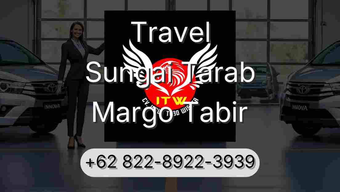 Travel Sungai Tarab Margo Tabir