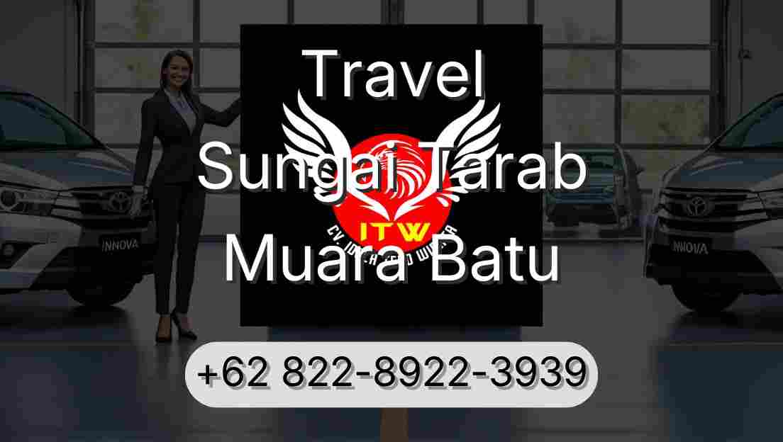 Travel Sungai Tarab Muara Batu