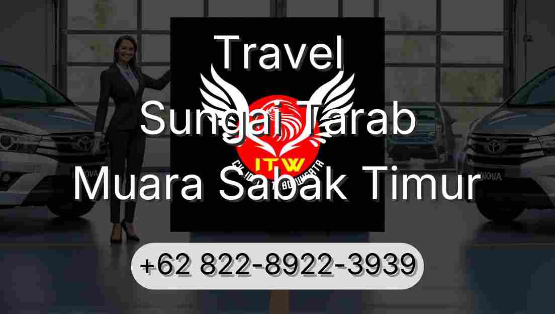 Travel Sungai Tarab Muara Sabak Timur