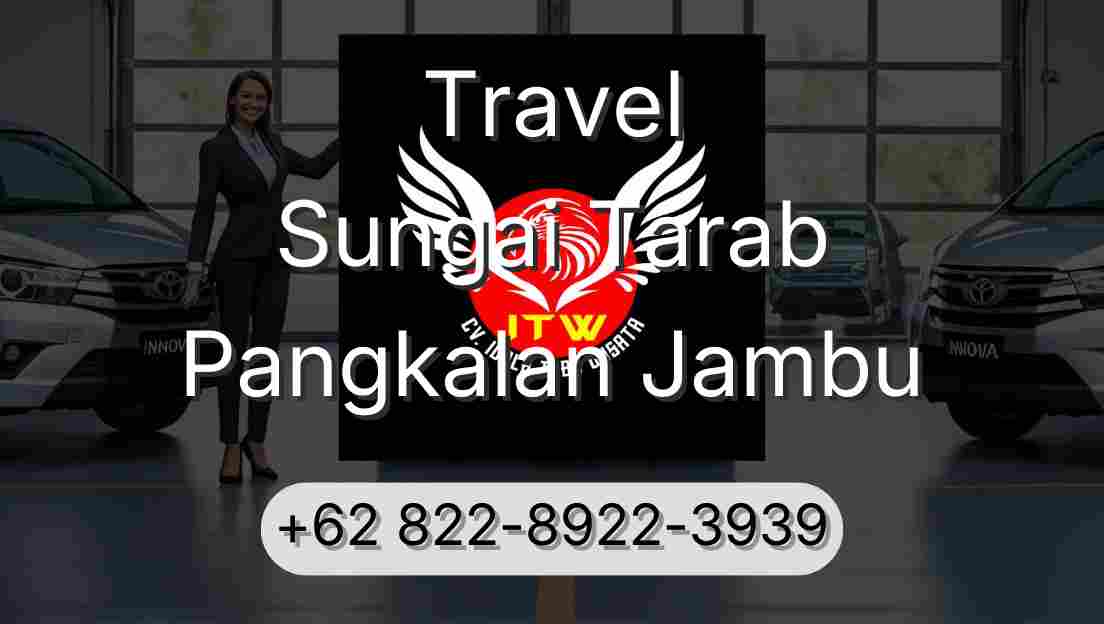 Travel Sungai Tarab Pangkalan Jambu