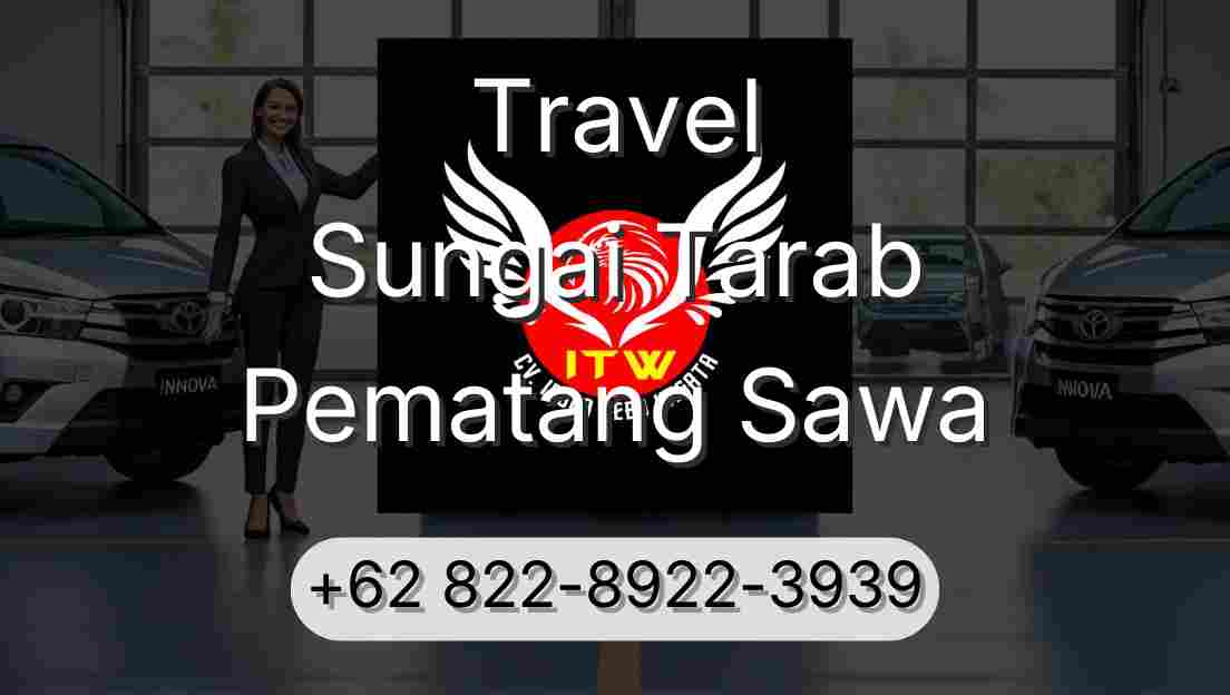 Travel Sungai Tarab Pematang Sawa