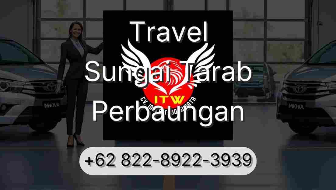 Travel Sungai Tarab Perbaungan