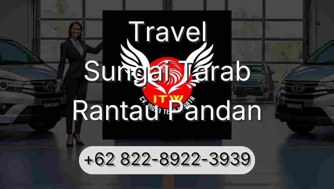 Travel Sungai Tarab Rantau Pandan