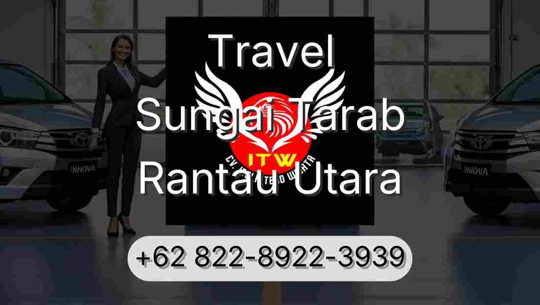 Travel Sungai Tarab Rantau Utara