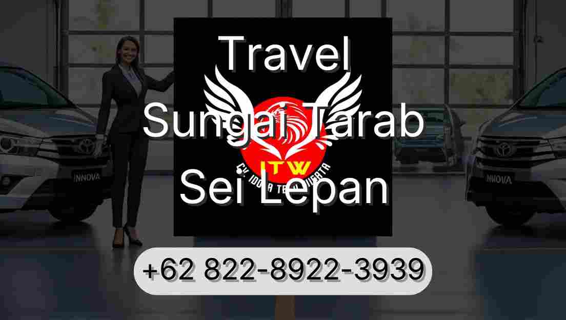 Travel Sungai Tarab Sei Lepan