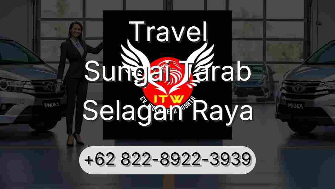 Travel Sungai Tarab Selagan Raya
