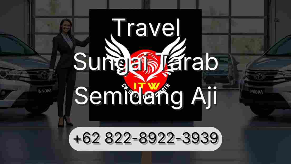 Travel Sungai Tarab Semidang Aji