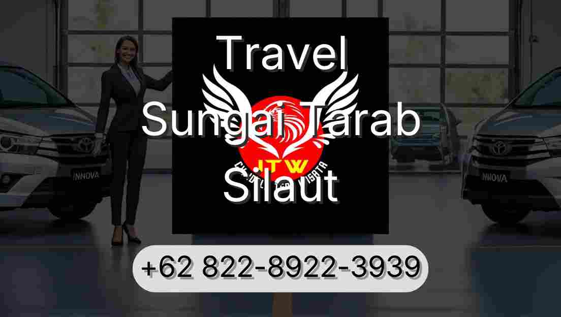 Travel Sungai Tarab Silaut