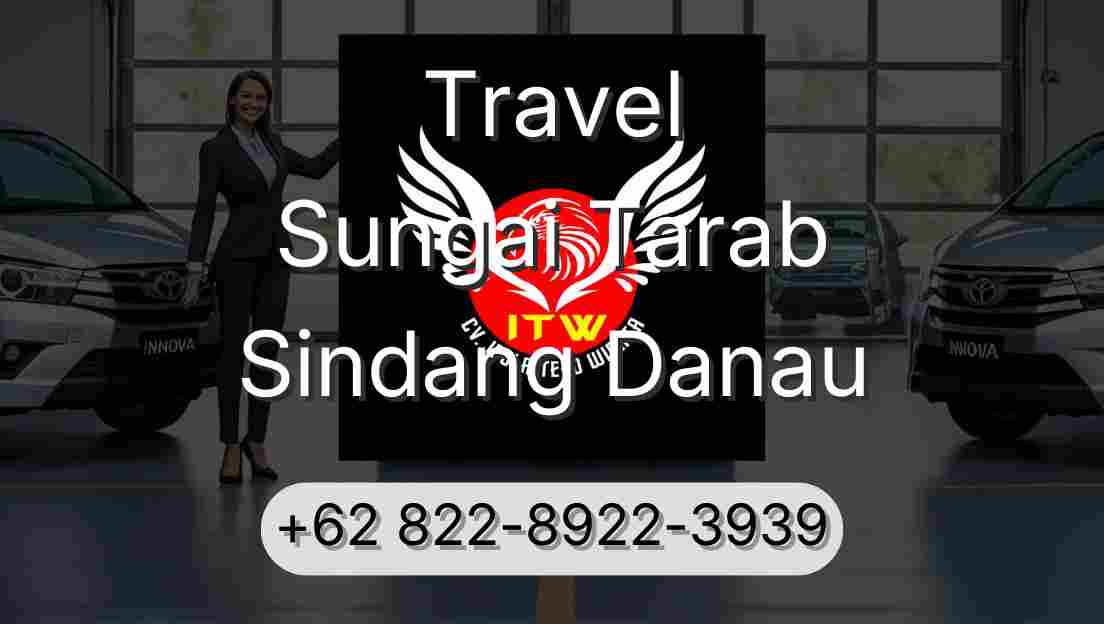Travel Sungai Tarab Sindang Danau